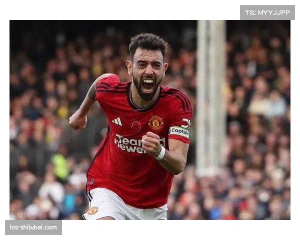 布鲁诺费尔南德斯迎曼联第300场里程碑再证红魔中场灵魂地位